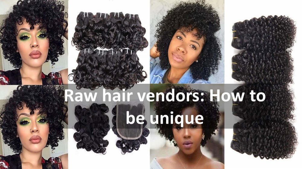 How-to-make-your-raw-hair-vendors-unique-14